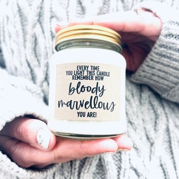 Remember How Bloody Marvellous You Are Candle, 2 of 8