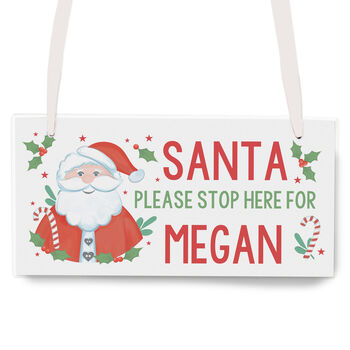 Personalised Santa Stop Here Wooden Sign, 3 of 3