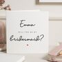 Bridesmaid Or Maid Of Honour Proposal Card, thumbnail 1 of 7