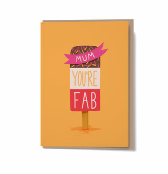 Mum You're Fab Mothers Day Card, 2 of 3