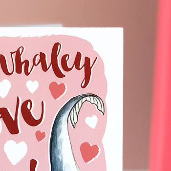 I Whaley Love You Valentine's Card, 8 of 8