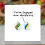 Funny Engagement Card, How Marble Ous You're Engaged, thumbnail 1 of 4