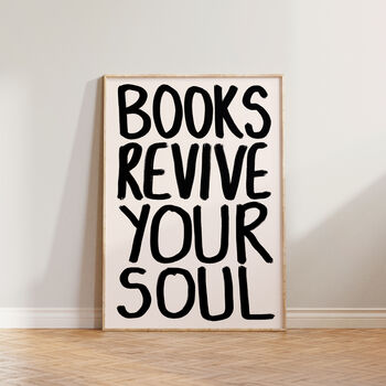 Books Revive Your Soul Wall Art Print, 2 of 9