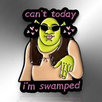 Can't Today I'm Swamped Enamel Lapel Pin, 3 of 8