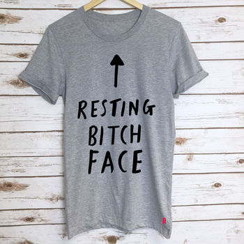 Resting Bitch Face T Shirt, 3 of 5