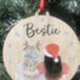 Personalised Bestie Christmas Bauble Decoration, thumbnail 2 of 3