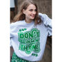 Don't Waste My Thyme Women's Slogan Sweatshirt, thumbnail 2 of 11