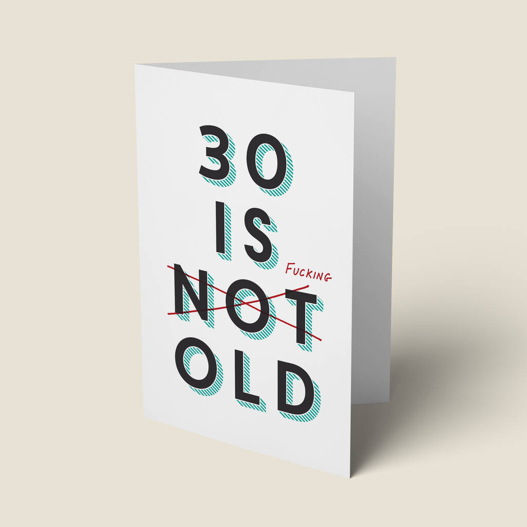 Image of '30 Is Fucking Old' 30th Birthday Card