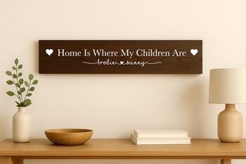 Home Is Where My Children Are Home Sign, 2 of 5