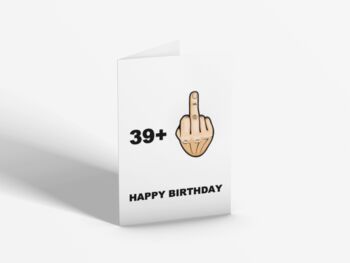 Personalised Birthday Age With Middle Finger Card, 2 of 4