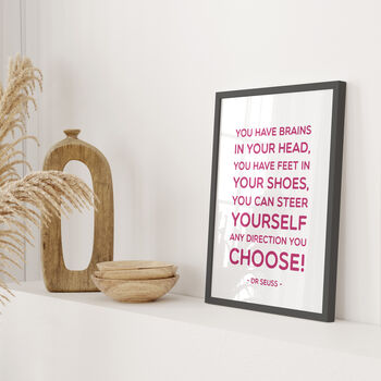 Dr Seuss 'You Have Brains' Quote Print, 12 of 12