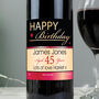 Personalised Happy Birthday Red Wine, thumbnail 2 of 5