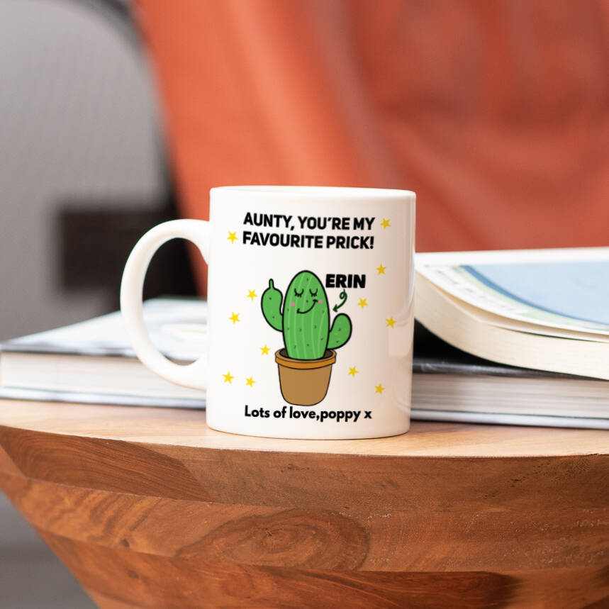 Personalised Aunty ‘You Are My Favourite Prick’ Mug
