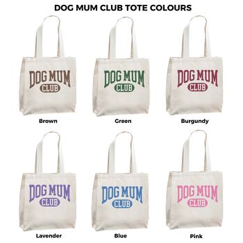 Dog Mum Club Cotton Canvas Tote Bag, 2 of 2