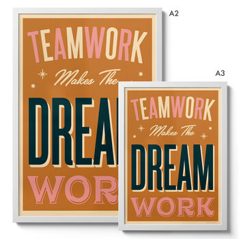 Teamwork Makes The Dream Work Giclée Print, 8 of 8