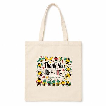 Thank You For Bee Ing A Great Teacher Tote Bag, 7 of 7