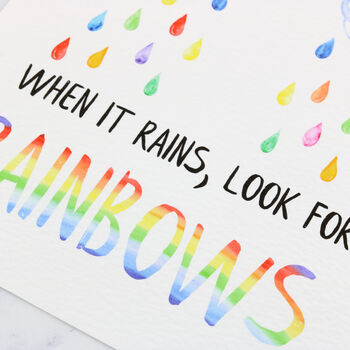When It Rains Look For Rainbows Art Print, 4 of 6