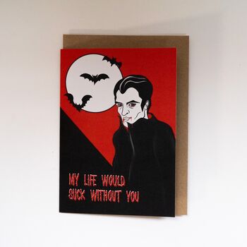 My Life Would Suck Without You Vampire Gothic Card, 3 of 8