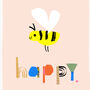 Bee Happy Art Print, thumbnail 2 of 7