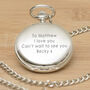 Personalised Message Pocket Watch, thumbnail 1 of 6