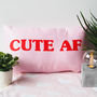 Cute Af Cushion Gift For Teens, thumbnail 6 of 6