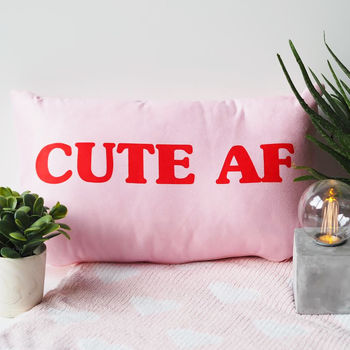 Cute Af Cushion Gift For Teens, 6 of 6