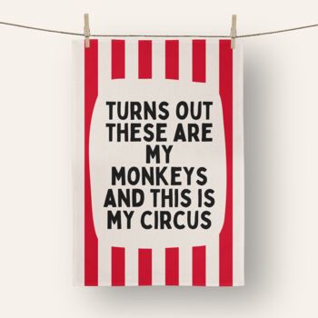 Turns Out These Are My Monkeys | Tea Towel, 4 of 4