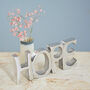 Free Standing Recycled Metal Hope Sign, thumbnail 5 of 8