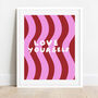 'Love Yourself' Wave Typography Art Print, thumbnail 3 of 3