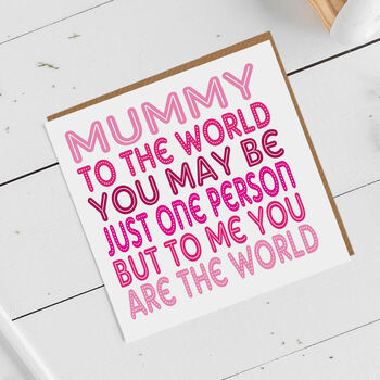 Mum To Me You Are The World Card, 2 of 5