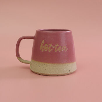 Hot Tea Handmade Ceramic Mug, White Or Pink Hottie Gift, 3 of 7