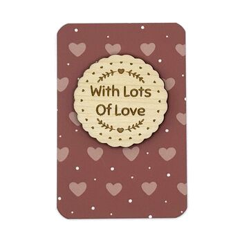 With Lots Of Love Wooden Token, 3 of 3