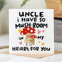 'Uncle Mush Room In My Heart For You' Card, thumbnail 1 of 2