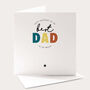Best Dad In The World Birthday Card, thumbnail 1 of 4