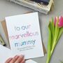 Marvellous Mummy | Personalised Mother's Day Card, thumbnail 1 of 2