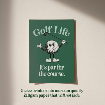 Golf Life: Par For The Course Funny Golf Print, 4 of 10