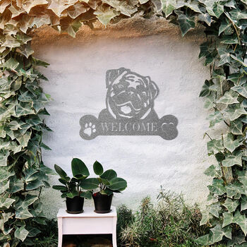 Custom Pug Welcome Metal Wall Art Sign For Home And Garden Gift, 10 of 11