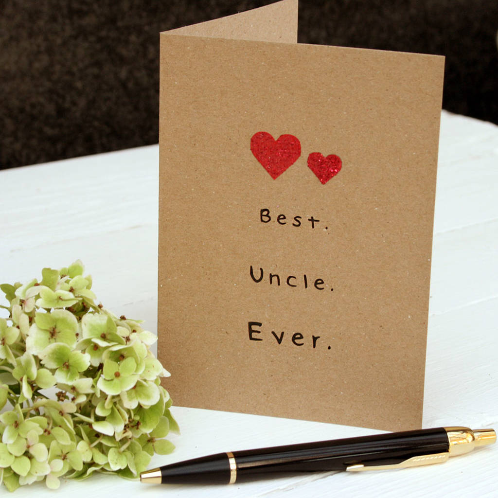 Best Uncle Ever Card By Juliet Reeves Designs | notonthehighstreet.com