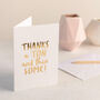 'Thanks A Ton And Then Some' Thank You Card, thumbnail 2 of 4