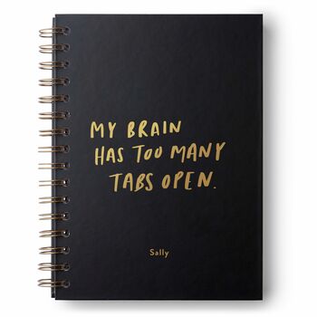 Too Many Tabs Open Hardback Personalised Notebook, 8 of 8
