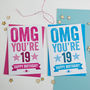 Omg You're 19 Birthday Card, thumbnail 1 of 3