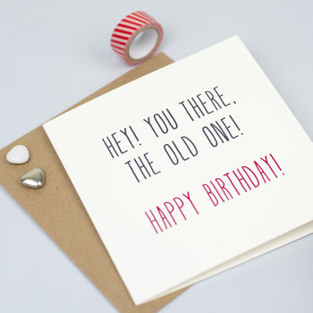 'The Old One' Funny Birthday Card By Bonnie Blackbird