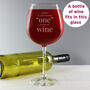 Personalised 'One Glass' Bottle Of Wine Glass, thumbnail 1 of 4