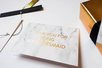Marble And Gold Foil Thank You For Being My Bridesmaid, 8 of 10