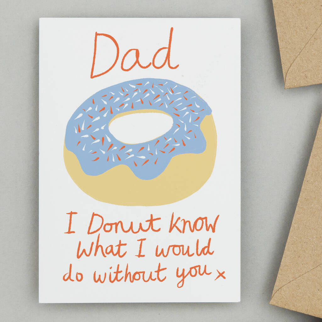 Donut Funny Father's Day Card By So Close | Notonthehighstreet.com