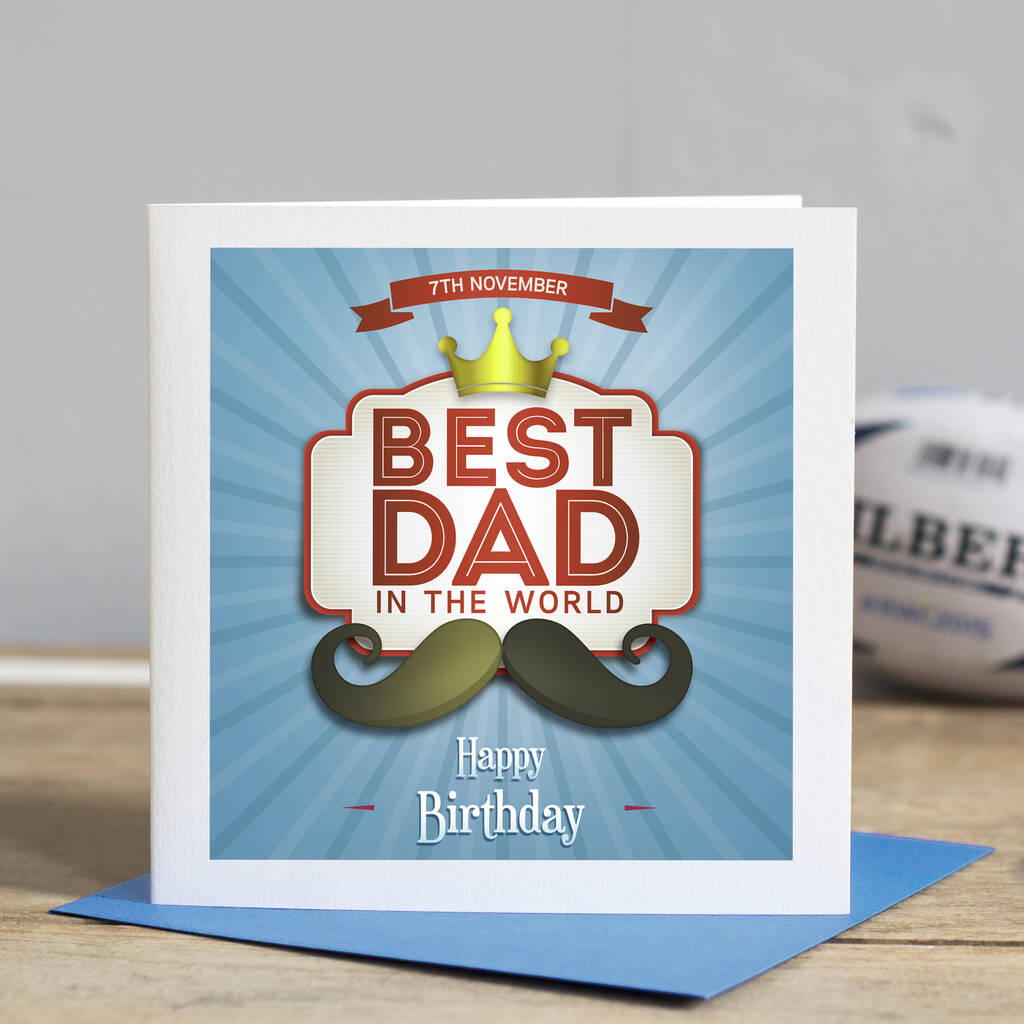 Best Dad In The World Card By Lisa Marie Designs | notonthehighstreet.com