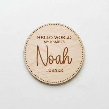 Personalised Welcome To The World Wooden Baby Announcement Photo Disc, 5 of 5