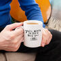 'Never Too Old To Need Your Dad' Mug, thumbnail 2 of 7