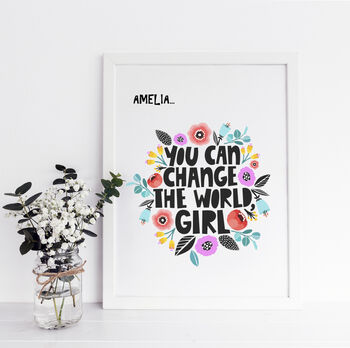 You Can Change The World Girl Positivity Print, 4 of 4