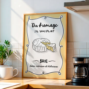 Du Fromage S'il Vous Plait, Cheese Please, Brie Print, 3 of 7